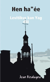 Hen ha"ée. Levitikus kan Yag diii