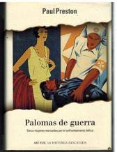 Palomas de Guerra : Cinco Mujeres Marcadas Por el Enfrentamiento Bélico