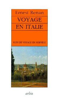 Voyage en Italie, suivi de "Voyage en France"