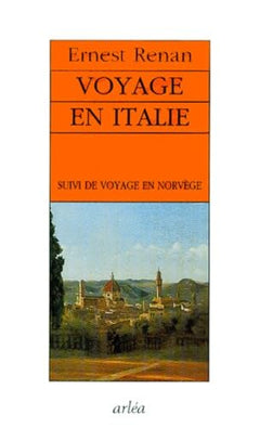 Voyage en Italie, suivi de "Voyage en France"