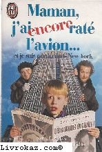 Maman, j'ai encore raté l'avion