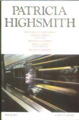 Oeuvres : L'inconnu du Nord-Express - Monsieur Ripley - Ripley et les ombres - Ripley s'amuse - Sur les pas de Ripley