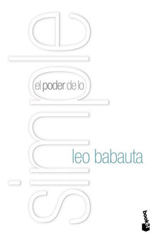 El poder de lo simple (Prácticos siglo XXI)