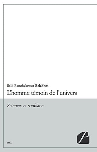 L'homme témoin de l'univers