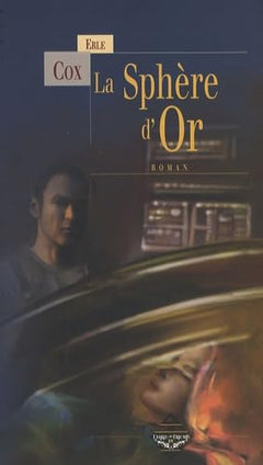 La sphère d'or - roman