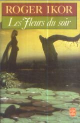 Les fleurs du soir
