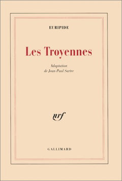 Les Troyennes - Iphigénie en Tauride - Electre