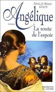 Angélique, la route de l'espoir