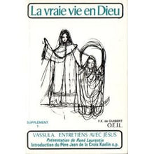 La vraie vie en Dieu. Supplément Tome 1: Supplément