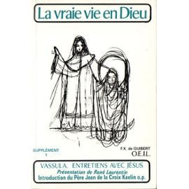 La vraie vie en Dieu. Supplément Tome 1: Supplément