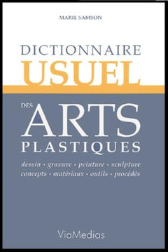 Dictionnaire usuel des arts plastiques