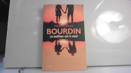 Le meilleur est à venir