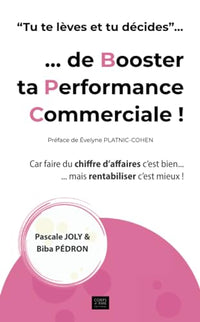 Tu te lèves et tu décides de booster ta performance commerciale!