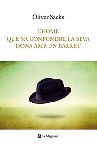 L'home que va confondre la seva dona amb un barret