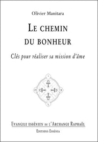 Le chemin du bonheur - Evangile Essénien T35