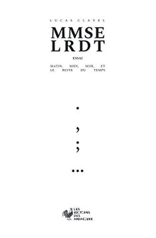 Matin, midi, soir, et le reste du temps