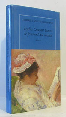 Lydia Cassat lisant le journal du matin
