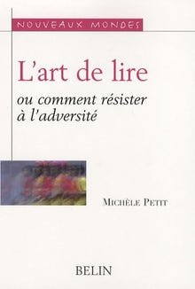L'art de lire ou comment résister à l'adversité
