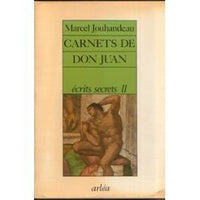 Ecrits secrets, N° 2 : Carnets de Don Juan