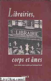 Librairies, corps et âmes
