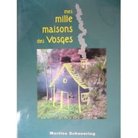 Mille Maisons des Vosges (Mes)