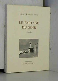 LE PARTAGE DU SOIR