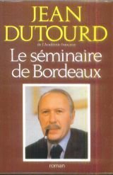 Le Seminaire De Bordeaux