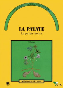 La Patate. La Patate Douce