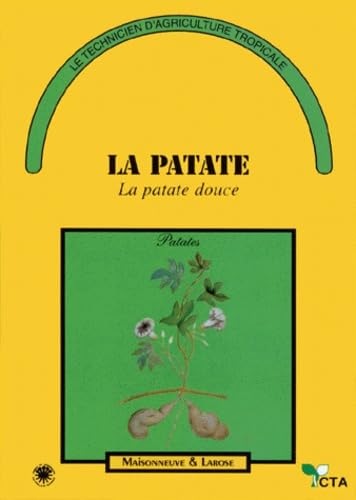 La Patate. La Patate Douce