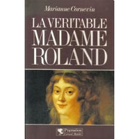 la véritable madame roland