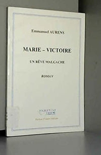 Marie-Victoire - un rêve malgache