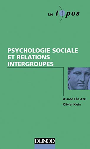 Psychologie sociale et relations intergroupes