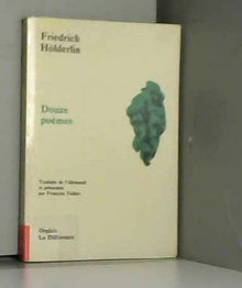 Douze poèmes de Friedrich Hölderlin