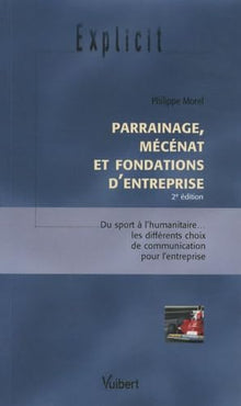 Parrainage, mécénat et fondations d'entreprise