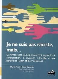 Je ne suis pas raciste, mais...