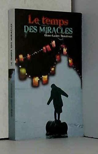 Le temps des miracles