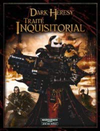 la Bibliothèque Interdite - Dark Heresy JDR - le Traité Inquisitorial