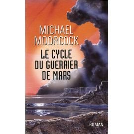 Le cycle du guerrier de mars