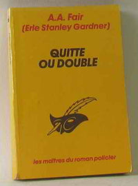 QUITTE OU DOUBLE
