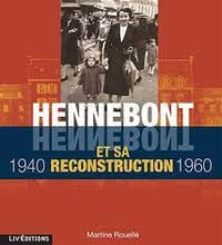 Hennebont et sa reconstruction (1940-1960)