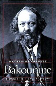 Bakounine : Biographie