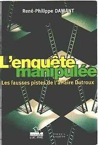 L'enquete manipulee