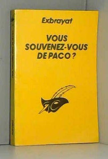VOUS SOUVENEZ-VOUS DE PACO ?