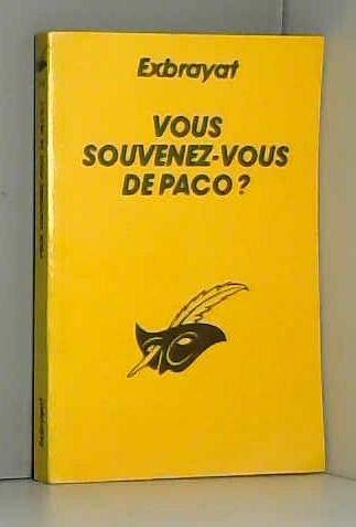 VOUS SOUVENEZ-VOUS DE PACO ?
