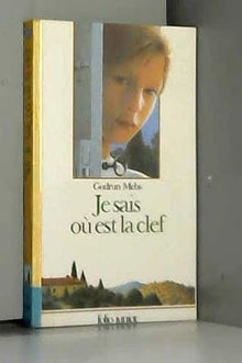 Je sais où est la clef