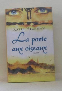 La porte aux oiseaux