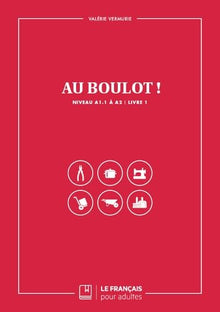 Au boulot ! Livre 1