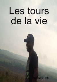 Les tours de la vie