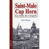 Saint-Malo - Cap Horn - la route de l'argent