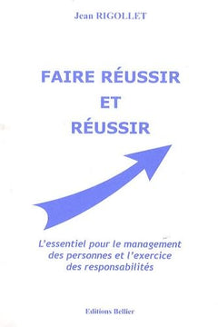 Faire réussir et réussir